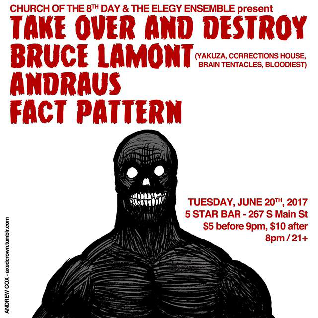 Take Over and Destroy, Bruce Lamont, Andraus, and Fact Pattern at 5 Star Bar, Los Angeles, CA