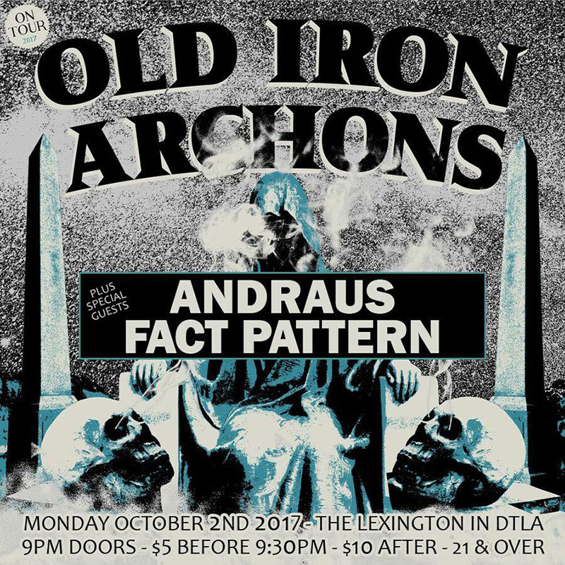 Archons, Old Iron, Andraus, and Fact Pattern at The Lexington, Los Angeles, CA